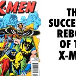 Giant Size X-Men #1: The Successful Reboot of the X-Men | Vlog 20